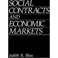 Social Contracts and Economic Markets [Paperback]