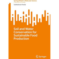 Soil and Water Conservation for Sustainable Food Production [Paperback]