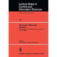 Stochastic Differential Systems: Proceedings of the 3rd Bad Honnef Conference Ju [Paperback]