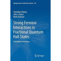 Strong Fermion Interactions in Fractional Quantum Hall States: Correlation Funct [Paperback]