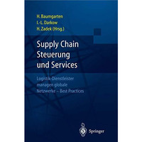 Supply Chain Steuerung und Services: Logistik-Dienstleister managen globale Netz [Hardcover]
