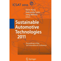 Sustainable Automotive Technologies 2011: Proceedings of the 3rd International C [Hardcover]