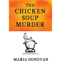 The Chicken Soup Murder [Paperback]