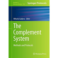 The Complement System: Methods and Protocols [Hardcover]