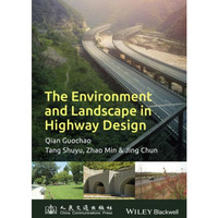 The Environment and Landscape in Motorway Design [Hardcover]