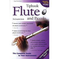 Tipbook Flute and Piccolo: The Complete Guide [Paperback]