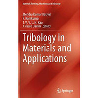 Tribology in Materials and Applications [Hardcover]
