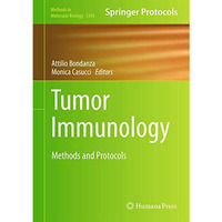 Tumor Immunology: Methods and Protocols [Hardcover]