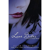 Vampire Kisses 7: Love Bites [Paperback]