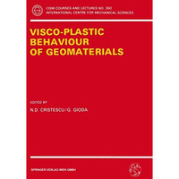 Visco-Plastic Behaviour of Geomaterials [Paperback]