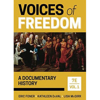 Voices of Freedom: A Documentary History [Paperback]