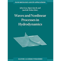 Waves and Nonlinear Processes in Hydrodynamics [Paperback]