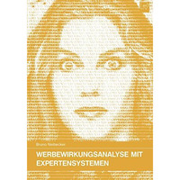 Werbewirkungsanalyse mit Expertensystemen [Paperback]