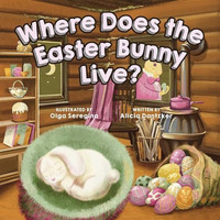 Where Does the Easter Bunny Live? [Board book]