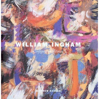 William Ingham: Configuration Of Forces [Hardcover]
