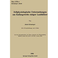 Zellphysiologische Untersuchungen am Kallusgewebe einiger Laubh?lzer [Paperback]