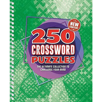250 Crossword Puzzles-The Ultimate Collection to Challenge Your Mind [Spiral bound]