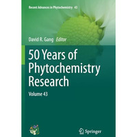 50 Years of Phytochemistry Research: Volume 43 [Paperback]