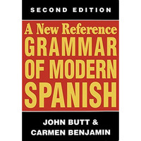 A New Reference Grammar of Modern Spanish [Paperback]