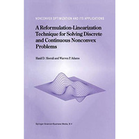 A Reformulation-Linearization Technique for Solving Discrete and Continuous Nonc [Hardcover]