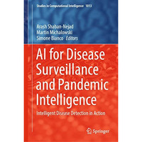 AI for Disease Surveillance and Pandemic Intelligence: Intelligent Disease Detec [Hardcover]