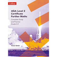 AQA Level 2 Certificate Further Maths Complete Study and Practice (5-9) [Paperback]