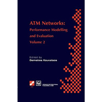 ATM Networks: Performance Modelling and Evaluation [Hardcover]