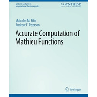 Accurate Computation of Mathieu Functions [Paperback]