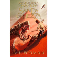 Adventurers Wanted, Book 4: Sands Of Nezza [Paperback]
