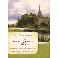 All Of Grace (moody Classics) [Paperback]