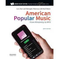 American Popular Music: From Minstrelsy to MP3 [Undefined]