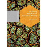 Analysing Structure in Academic Writing [Hardcover]