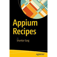 Appium Recipes [Paperback]