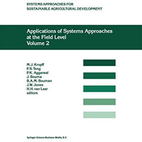 Applications of Systems Approaches at the Field Level: Volume 2: Proceedings of  [Paperback]