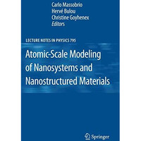 Atomic-Scale Modeling of Nanosystems and Nanostructured Materials [Paperback]
