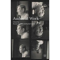 Auden at Work [Hardcover]