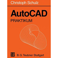 AutoCAD Praktikum [Paperback]