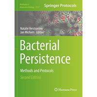 Bacterial Persistence: Methods and Protocols [Paperback]