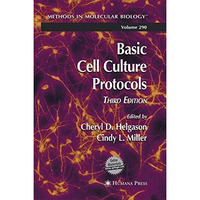 Basic Cell Culture Protocols [Paperback]