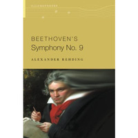 Beethoven's Symphony No. 9 [Paperback]