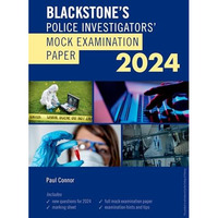 Blackstone's Police Investigators Mock Exam 2024 [Paperback]