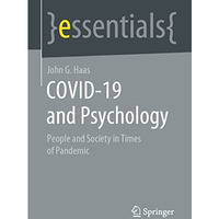 COVID-19 and Psychology: People and Society in Times of Pandemic [Paperback]
