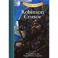 Classic Starts®: Robinson Crusoe [Hardcover]