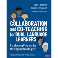 Collaboration and Co-Teaching for Dual Language Learners: Transforming Programs  [Paperback]