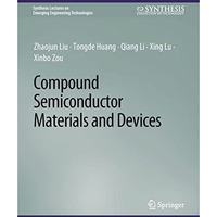 Compound Semiconductor Materials and Devices [Paperback]
