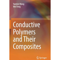 Conductive Polymers and Their Composites [Paperback]