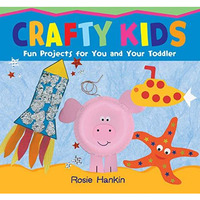 Crafty Kids [Paperback]