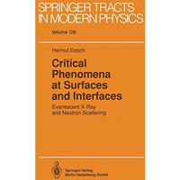 Critical Phenomena at Surfaces and Interfaces: Evanescent X-Ray and Neutron Scat [Paperback]