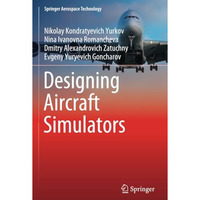 Designing Aircraft Simulators [Paperback]