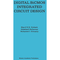 Digital BiCMOS Integrated Circuit Design [Paperback]